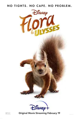 弗罗拉与松鼠侠 Flora 2021 电影 海报